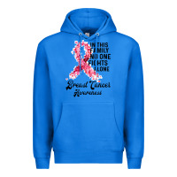 True Royal in this family fights alone breast cancer awareness Premium Hoodie - Bettercallsaul