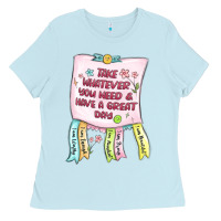 Baby Blue take whatever you need  have a great day Ladies Tee - MaliasSmallBusiness