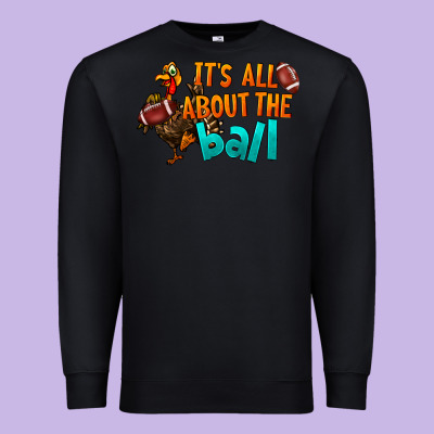 It's All About The Ball Premium Sweatshirt Designed By Lillyallendesigns