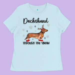 Dachshund Through The Snow Ladies Tee Designed By Maliassmallbusiness
