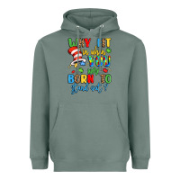 Sage why fit in when you were born to stand out Heavyweight Hoodie - LillyAllenDesigns