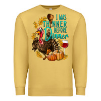Antique Gold I Was Thinner Before Dinner Turkey Thanksgiving Premium Sweatshirt - LillyAllenDesigns