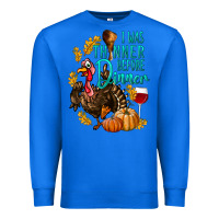True Royal I Was Thinner Before Dinner Turkey Thanksgiving Premium Sweatshirt - LillyAllenDesigns