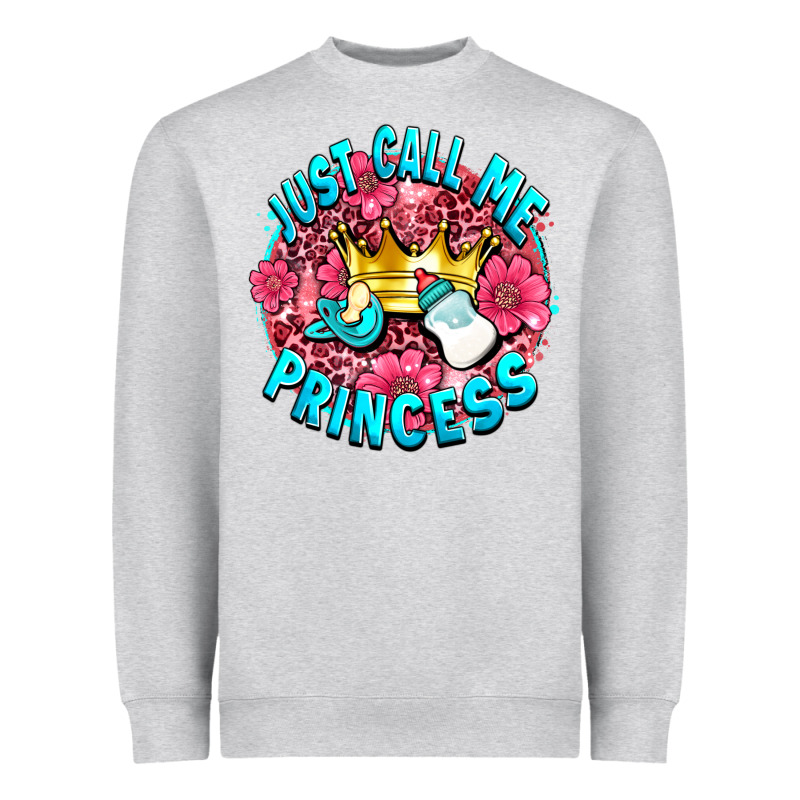 Just Call Me Princess Heavyweight Sweatshirt by AdoDesignShop | Teevron