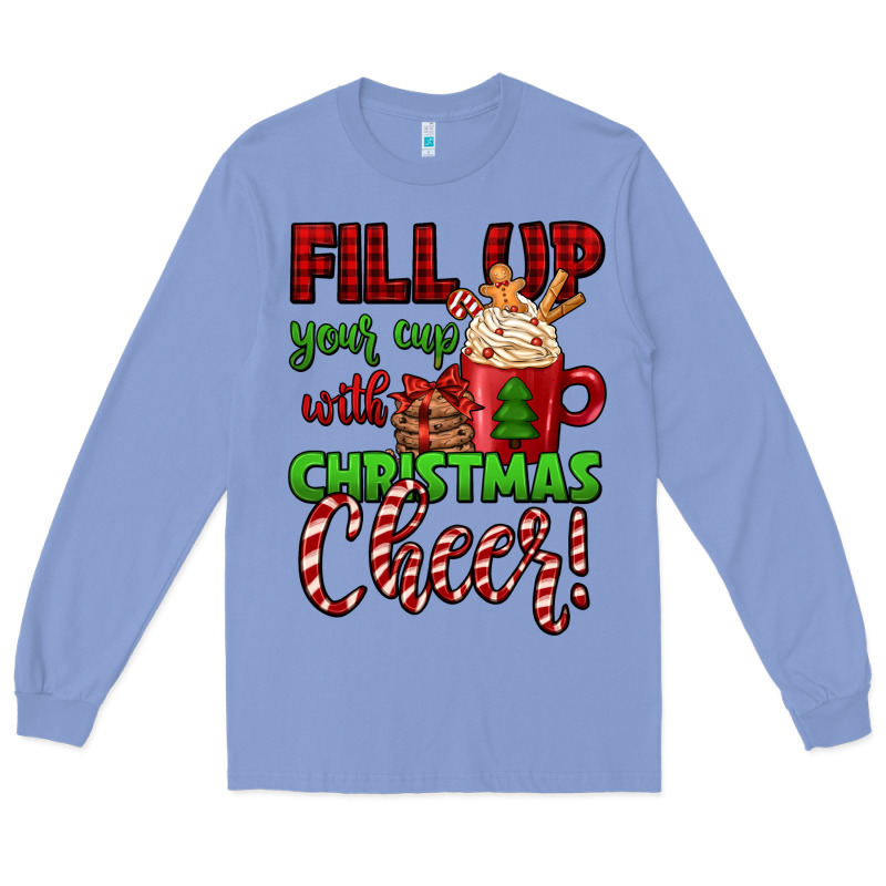 Fill Up Your Cup With Christmas Cheer Long Sleeve Tee by Jasminsmagicworld | Teevron