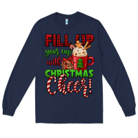 Navy fill up your cup with christmas cheer Long Sleeve Tee - Jasminsmagicworld
