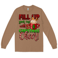 Toasted Coconut fill up your cup with christmas cheer Long Sleeve Tee - Jasminsmagicworld