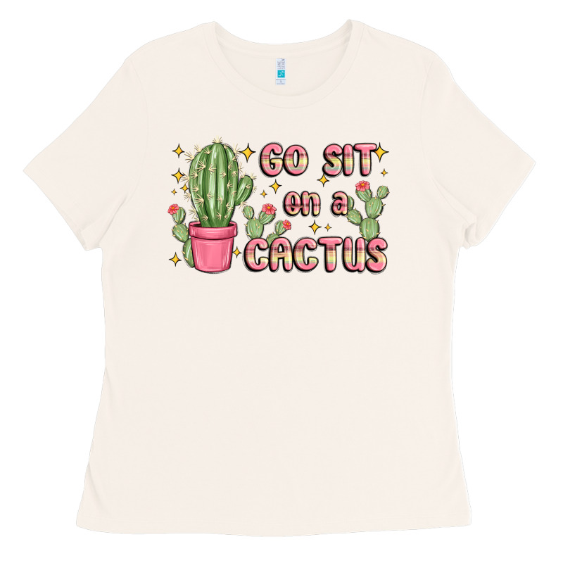 Go Sit On A Cactus Ladies Tee by MaliasSmallBusiness | Teevron