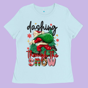 Dashing Through The Snow Ladies Tee Designed By Maliassmallbusiness