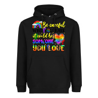 Black be careful who you hate it could be someone you Heavyweight Hoodie - LillyAllenDesigns