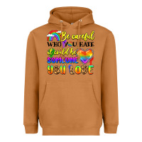 Meerkat be careful who you hate it could be someone you Heavyweight Hoodie - LillyAllenDesigns