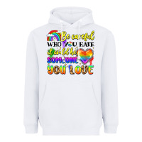 White be careful who you hate it could be someone you Heavyweight Hoodie - LillyAllenDesigns