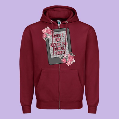When I Die Delete My Kindle History Zipper Hoodie Designed By Maliassmallbusiness