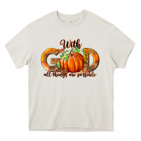 Cream With God All Thing Are Possible Heavy Core Tee - RanaPortraitStore