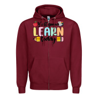 Burgundy y'all gonna learn today Zipper Hoodie - MaliasSmallBusiness