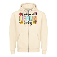 Sandshell y'all gonna learn today Zipper Hoodie - MaliasSmallBusiness
