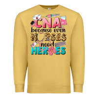 Antique Gold Western CNA Because Nurses Need Heroes Premium Sweatshirt - LillyAllenDesigns