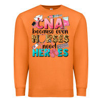 Carrot Western CNA Because Nurses Need Heroes Premium Sweatshirt - LillyAllenDesigns