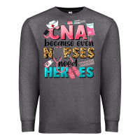 Charcoal Heather Western CNA Because Nurses Need Heroes Premium Sweatshirt - LillyAllenDesigns