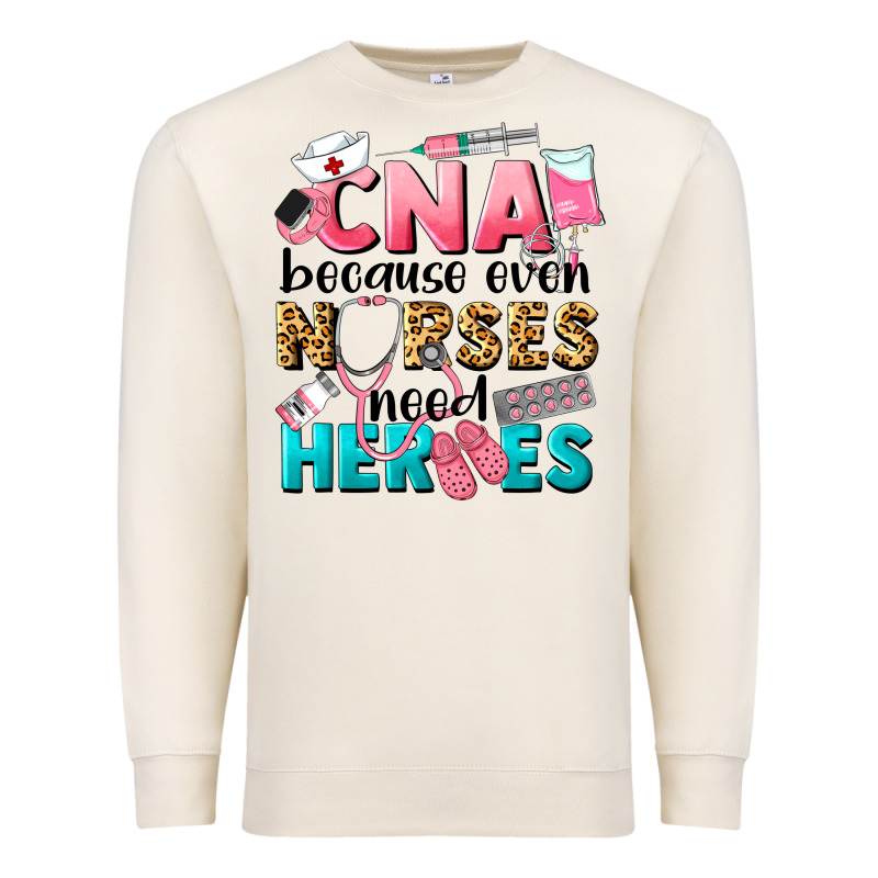 Western Cna Because Nurses Need Heroes Premium Sweatshirt by LillyAllenDesigns | Teevron