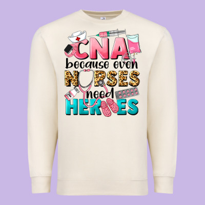 Western Cna Because Nurses Need Heroes Premium Sweatshirt Designed By Lillyallendesigns