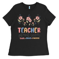 Black teacher plant seeds that grow forever Ladies Tee - MaliasSmallBusiness