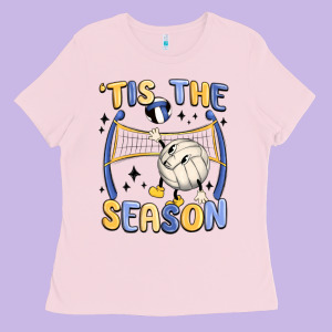 Tis The Season Volleyball Ladies Tee Designed By Maliassmallbusiness