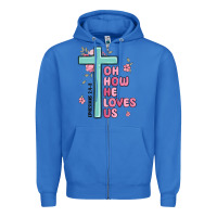 True Royal oh how he loves us ephesians 2 4 8 Zipper Hoodie - MaliasSmallBusiness