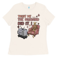 Bone trust me the husband did it Ladies Tee - MaliasSmallBusiness