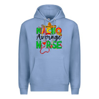Colony Blue nacho average nurse Premium Hoodie - JahusDesignShop