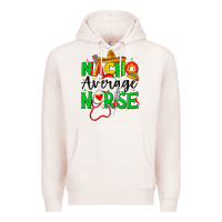 Pale Pink nacho average nurse Premium Hoodie - JahusDesignShop
