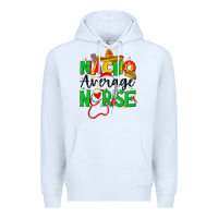 White nacho average nurse Premium Hoodie - JahusDesignShop