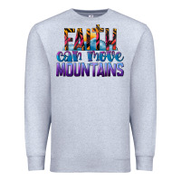 Heather Grey Faith Can Move Mountains Premium Sweatshirt - LillyAllenDesigns