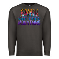 Smoke Faith Can Move Mountains Premium Sweatshirt - LillyAllenDesigns