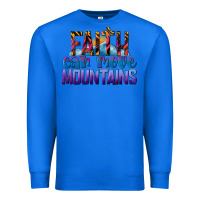 True Royal Faith Can Move Mountains Premium Sweatshirt - LillyAllenDesigns