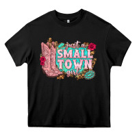 Black just a small town girl cowgirl boots Heavy Core Tee - texasbilliewilder