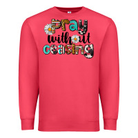 Cardinal Pray Without Ceasing Premium Sweatshirt - LillyAllenDesigns