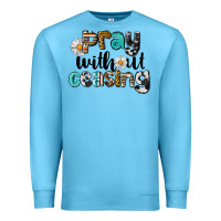 Ocean Blue Pray Without Ceasing Premium Sweatshirt - LillyAllenDesigns