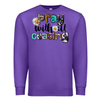 Purple Pray Without Ceasing Premium Sweatshirt - LillyAllenDesigns