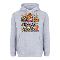 Heather Grey nacho average teacher Heavyweight Hoodie - LillyAllenDesigns