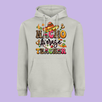 Nacho Average Teacher Heavyweight Hoodie Designed By Lillyallendesigns