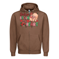 Chestnut don't go bacon my heart Zipper Hoodie - MaliasSmallBusiness
