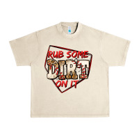 Sandshell rub some dirt on it baseball Urban Heavy Tee - Jasminsmagicworld