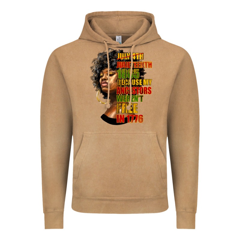 Juneteenth 1885 Because My Ancestors Weren't Free In 1776 Black Woman Vintage Hoodie by HRA Design Shop | Teevron