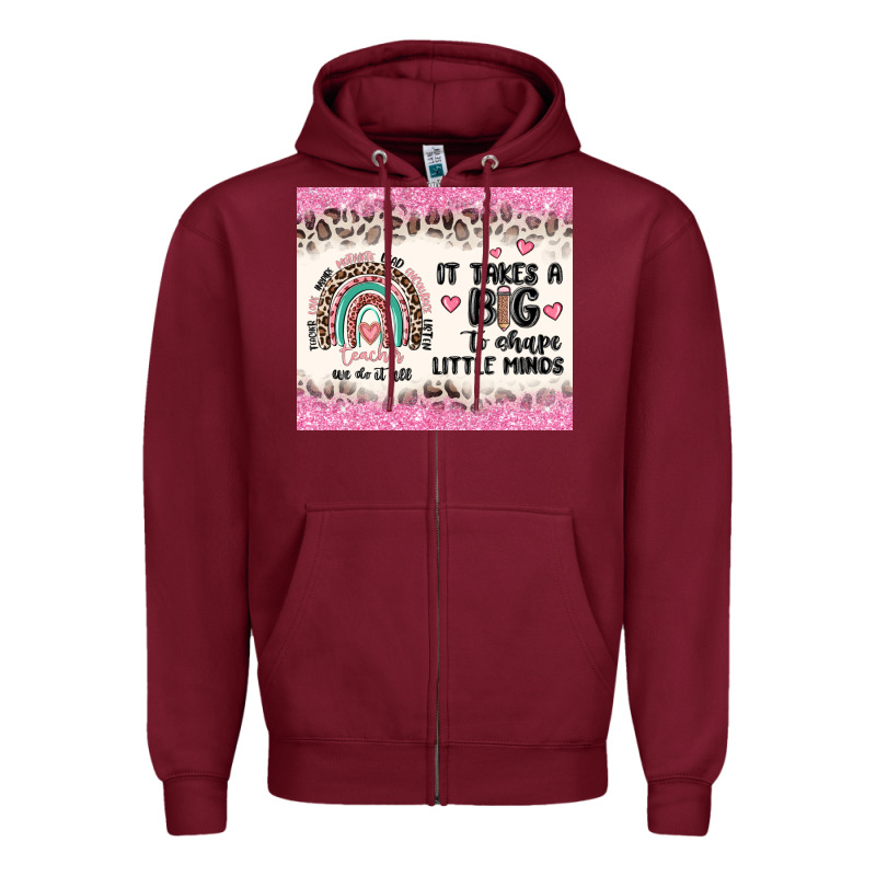 It Takes A Big To Shape Little Minds Zipper Hoodie by MaliasSmallBusiness | Teevron