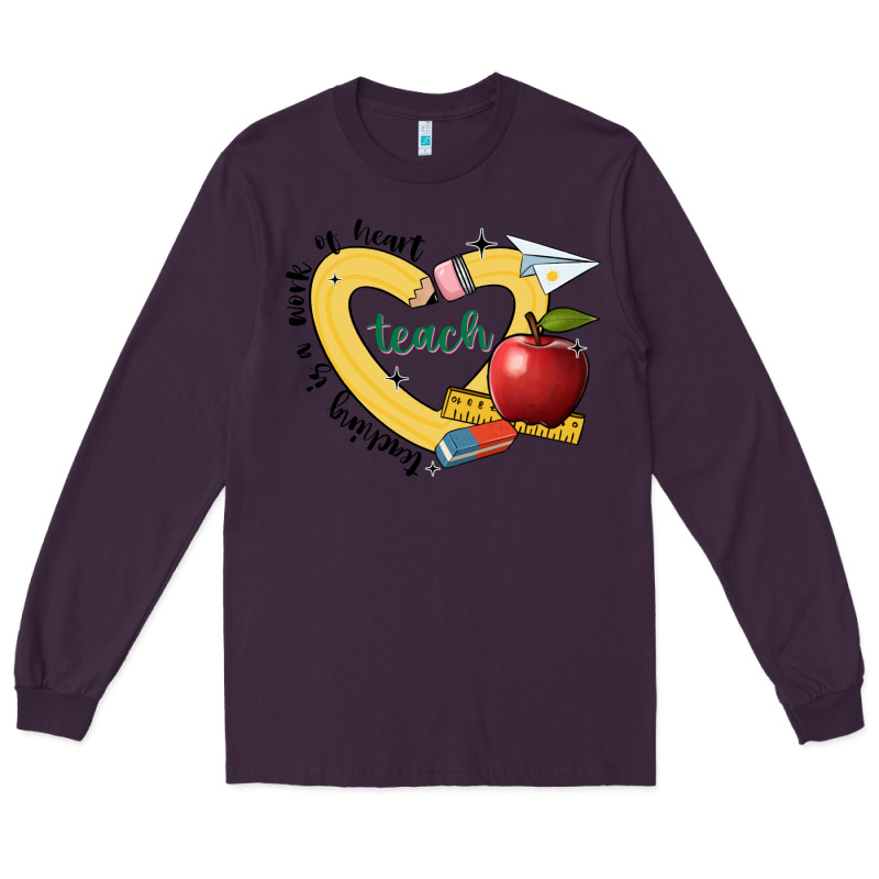 Teaching Is A Work Of Heart Long Sleeve Tee by JahusDesignShop | Teevron
