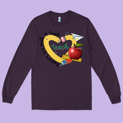 Teaching Is A Work Of Heart Long Sleeve Tee Designed By Jahusdesignshop