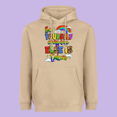 Be Yourself Everyone Else In Taken Heavyweight Hoodie Designed By Lillyallendesigns