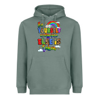 Sage be yourself everyone else in taken Heavyweight Hoodie - LillyAllenDesigns