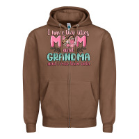 Chestnut i have two titles mom and grandma and i rock them Zipper Hoodie - MaliasSmallBusiness